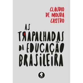 As-Trapalhadas-da-Educacao-Brasileira