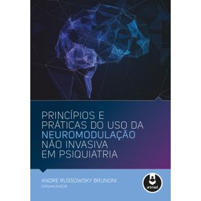 Principios-e-Praticas-do-Uso-da-Neuromodulacao-Nao-Invasiva-em-Psiquiatria