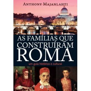 As-Familias-Que-Construiram-Roma
