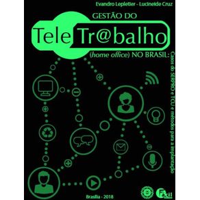 Gestao-do-Teletrabalho--Home-Office--no-Brasil-Casos-do-Serpro-e-TCU-e-metodos-para-a-implantacao