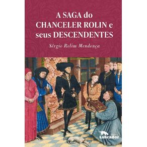 Saga-do-chanceler-Rolin-e-seus-descendentes-A