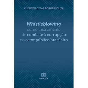 Whistleblowing-como-instrumento-de-combate-a-corrupcao-no-setor-publico-brasileiro