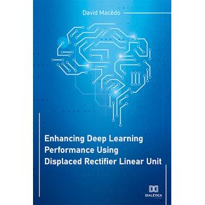 Enhancing-Deep-Learning-Performance-Using-Displaced-Rectifier-Linear-Unit