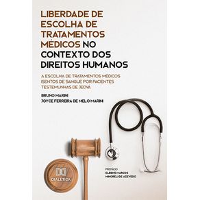 Liberdade-de-escolha-de-tratamentos-medicos-no-contexto-dos-Direitos-Humanos