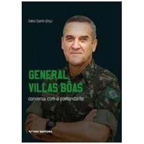 General-Villas-Boas---Conversa-Com-o-Comandante