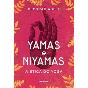 Yamas-e-Nyamas---A-Etica-do-Yoga
