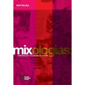 Mixologias--comunicacao-e-o-consumo-da-cultura