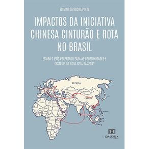 Impactos-da-Iniciativa-Chinesa-Cinturao-e-Rota-no-Brasil