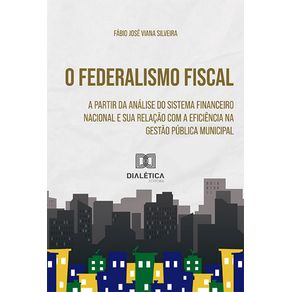 O-Federalismo-Fiscal-a-partir-da-Analise-do-Sistema-Financeiro-Nacional