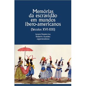 Memorias-da-escravidao-em-mundos-ibero-americanos