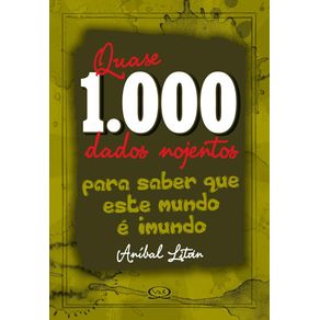 Quase-1.000-Dados-Nojentos-Para-Saber-Que-Este-Mundo-E-Imundo