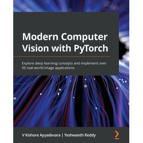 Modern-Computer-Vision-with-PyTorch