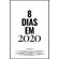 8-Dias-em-2020