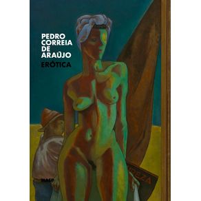 Pedro-Correia-de-Araujo--erotica