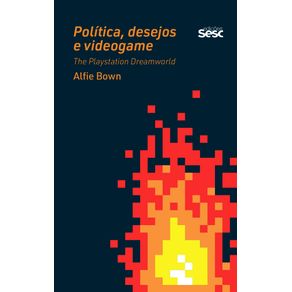 Politica-desejo-e-videogame