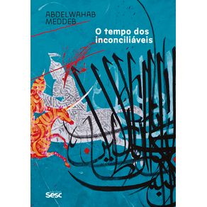 O-tempo-dos-inconciliaveis