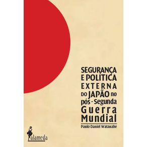 Seguranca-e-politica-externa-do-Japao-no-pos-Segunda-Guerra-mundial