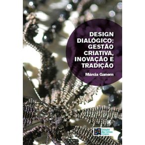 Design-Dialogico--gestao-criativa-inovacao-e-tradicao