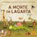 A-morte-da-lagarta