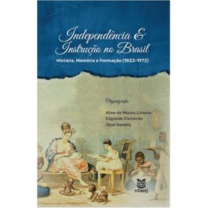 Independencia-e-Instrucao-no-Brasil