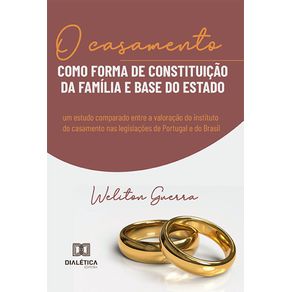 O-casamento-como-forma-de-constituicao-da-familia-e-base-do-Estado