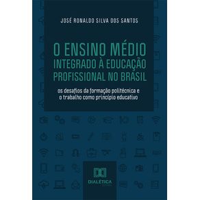 O-Ensino-Medio-Integrado-a-Educacao-Profissional-no-Brasil