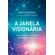 A-Janela-Visionaria