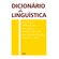 Dicionario-de-Linguistica---Nova-Edicao
