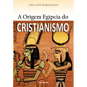 A-origem-egipcia-do-cristianismo