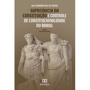 Supremacia-da-Constituicao-e-Controle-de-Constitucionalidade-no-Brasil