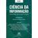 Ciencia-da-Informacao:-organizacao,-preservacao-e-difusao