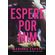 Espere-por-Mim