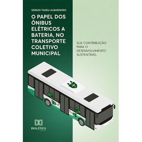 O-papel-dos-onibus-eletricos-a-bateria-no-transporte-coletivo-municipal