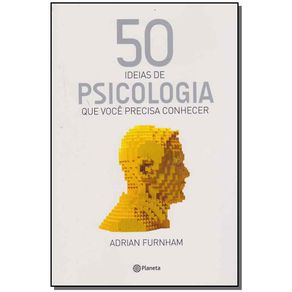 50-ideias-de-Psicologia-que-voce-precisa-conhecer