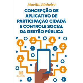 Concepcao-de-aplicativo-de-participacao-cidada-e-controle-social-da-gestao-publica