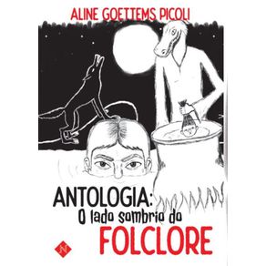 Antologia--O-lado-sombrio-do-folclore