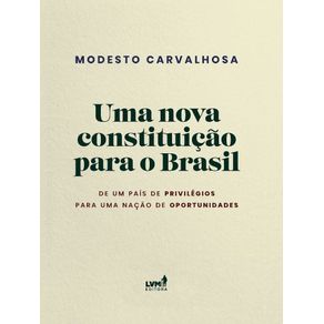 Uma-nova-constituicao-para-o-Brasil---Doses-de-Anticoletivismo