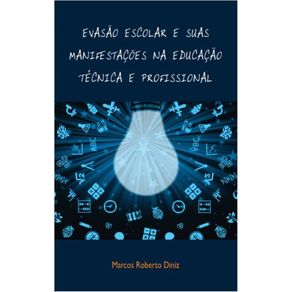 Evasao-escolar-e-suas-manifestacoes-na-educacao-tecnica-e-profissional