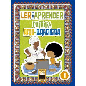 Ler-e-Aprender---Cultura-Afro-Brasileira---Volume-1
