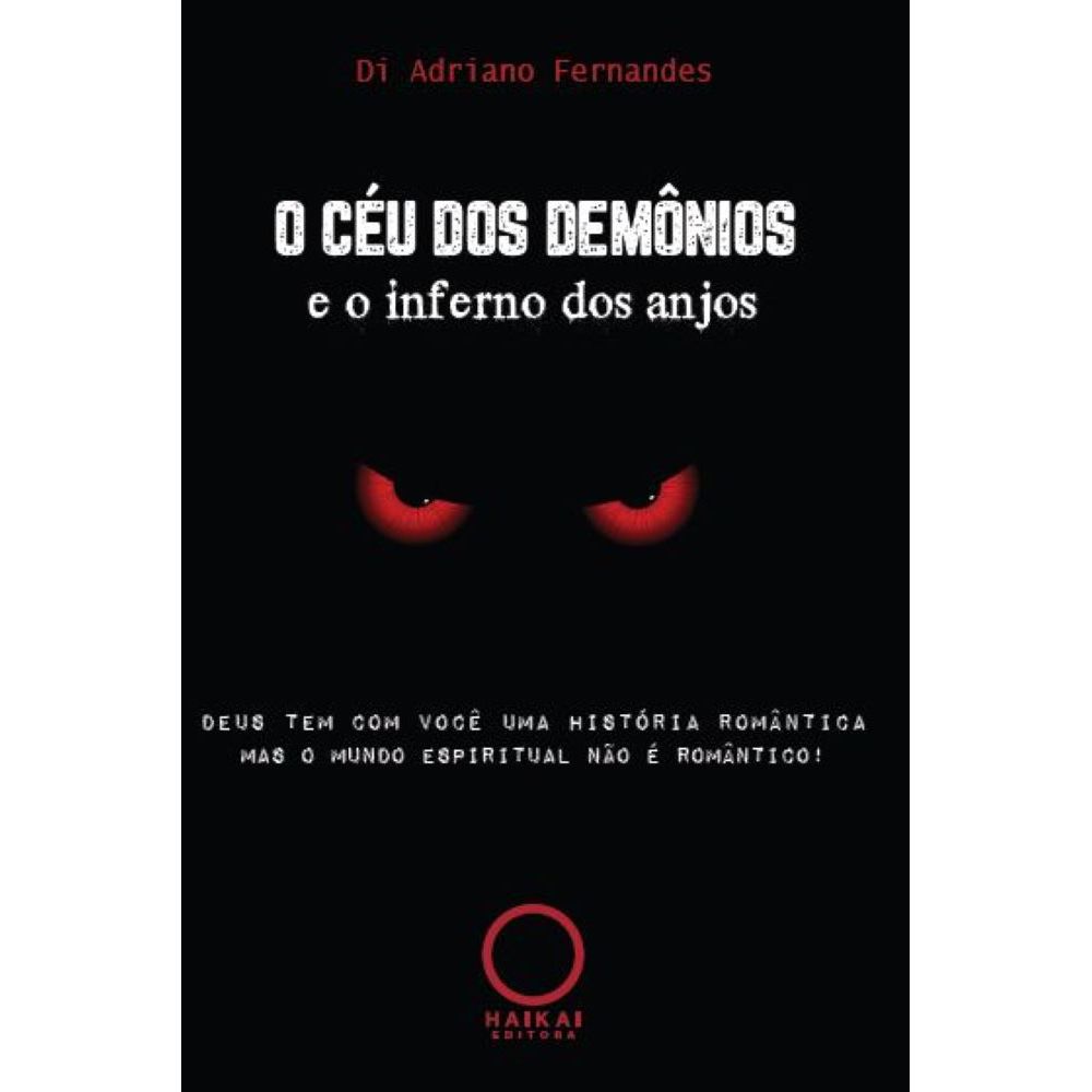 O mundo é outro tipo de Inferno, e os humanos são os demônios