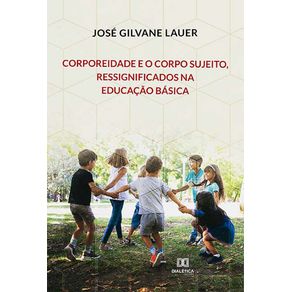 Corporeidade-e-o-corpo-sujeito-ressignificados-na-Educacao-Basica