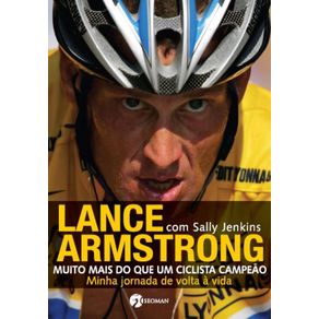Lance-Armstrong-Muito-Mais-Que-Um-Ciclista-Campeao