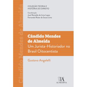 Candido-Mendes-de-Almeida----um-jurista-historiador-no-Brasil-oitocentista