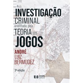 A-investigacao-Criminal-Orientada-pela-Teoria-dos-Jogos