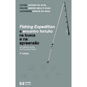 Fishing-Expedition-e-encontro-fortuito-na-busca-e-na-apreensao