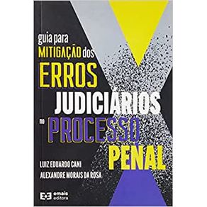 GUIA-PARA-MITIGACAO-DOS-ERROS-JUDICIARIOS-NO-PROCESSO-PENAL