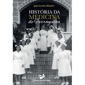 A-Historia-da-Medicina-de-Farroupilha