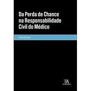 Da-Perda-de-Chance-na-Responsabilidade-Civil-do-Medico