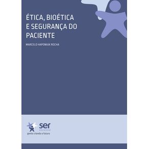 Etica-Bioetica-e-Seguranca-do-Paciente