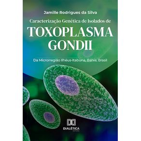 Caracterizacao-Genetica-de-Isolados-de-Toxoplasma-gondii